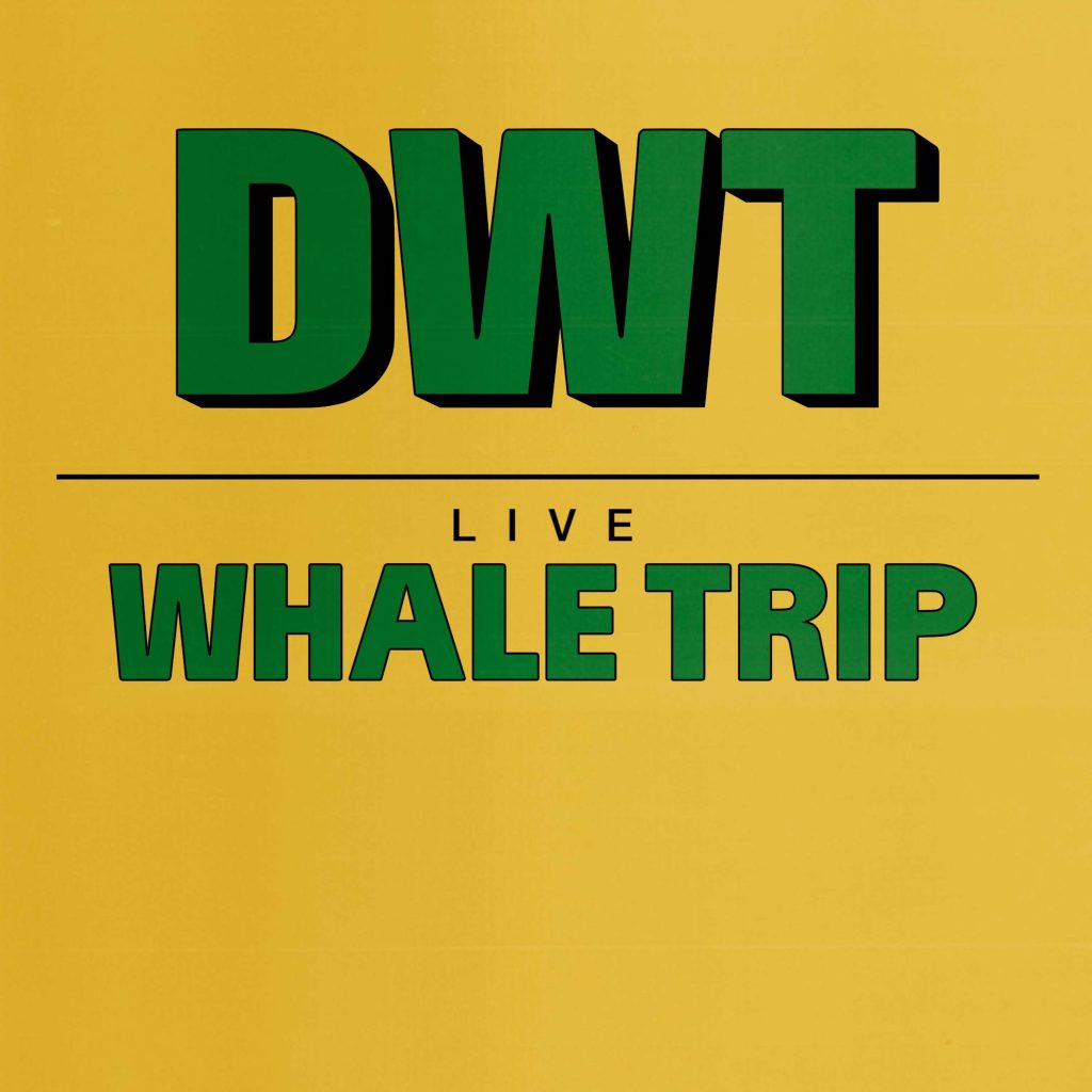 Whale Trip DWT